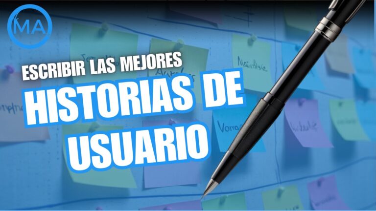 Cómo escribir historias de usuario
